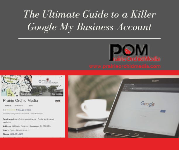 The Ultimate Guide to Growing your Client Base with a Killer Google My Business Account