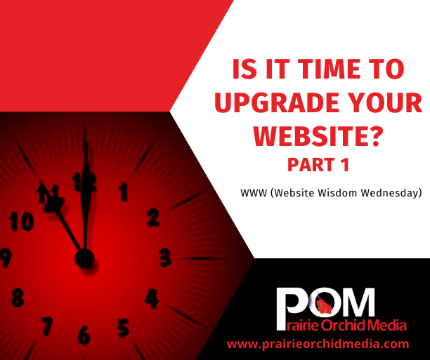 Is It Time to Upgrade Your Website? Part 1